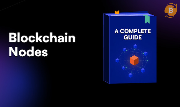 Node là gì? Vì sao mạng lưới blockchain lại phải có những nút mạng?