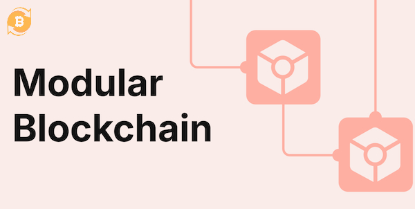 Modular Blockchain là mô hình phân tách chức năng giúp blockchain dễ mở rộng hơn